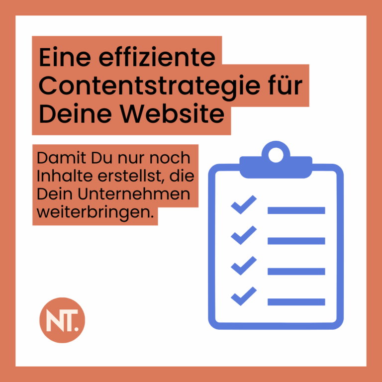 Grafik mit orangem Rahmen und Logo von Nadia Terbrack – Grafik zeigt eine Checkliste in blau auf weißem Hintergrund. Dazu der Text: Eine effiziente Contentstrategie für Deine Website. Damit Du nur noch Inhalte erstellst, die Dein Unternehmen weiterbringen.